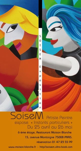 PEINTURE - Vernissage de SOISEM le lundi 22 mai 2017 à partir de 12h00.